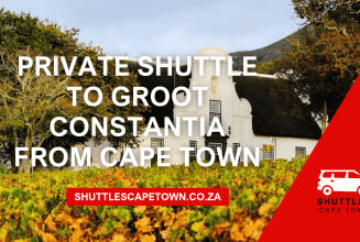 Private Shuttle To Groot Constantia From Cape Town